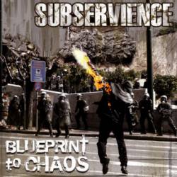 Subservience : Blueprint to Chaos